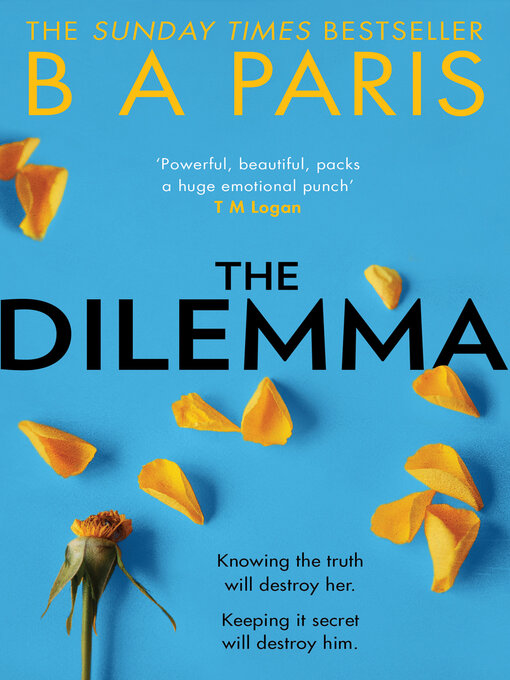 Title details for The Dilemma by B A Paris - Available